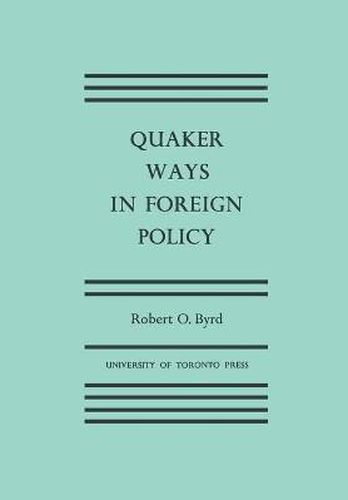 Cover image for Quaker Ways in Foreign Policy