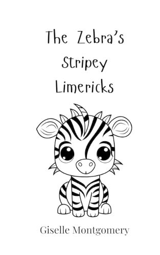 Cover image for The Zebra's Stripey Limericks