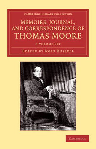 Cover image for Memoirs, Journal, and Correspondence of Thomas Moore 8 Volume Set