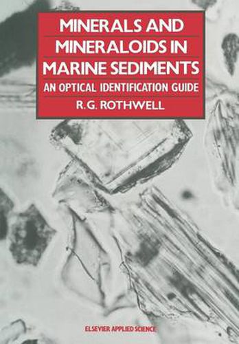 Cover image for Minerals and Mineraloids in Marine Sediments: An Optical Identification Guide