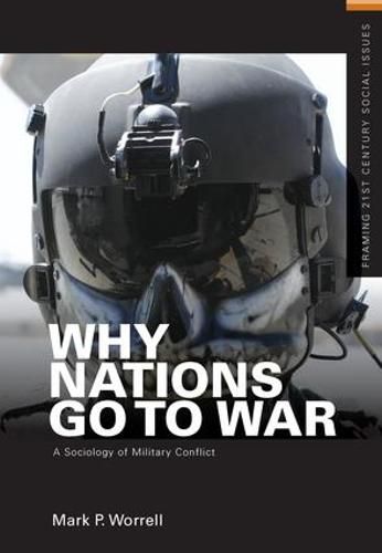 Cover image for Why Nations Go to War: A Sociology of Military Conflict