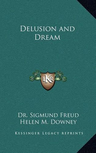 Delusion and Dream