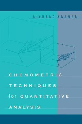 Cover image for Chemometric Techniques for Quantitative Analysis