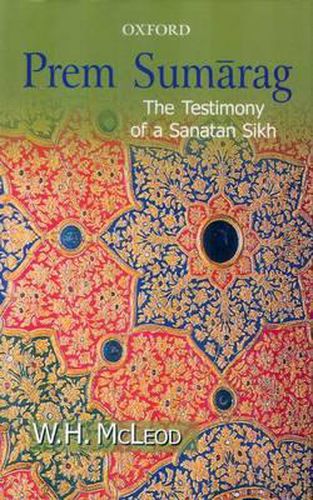 Cover image for Prem Sumarag: The Testimony of a Sanatan Sikh