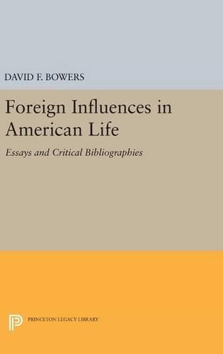 Cover image for Foreign Influences in American Life