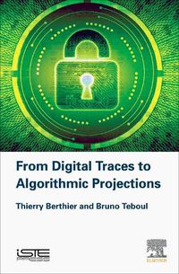 Cover image for From Digital Traces to Algorithmic Projections