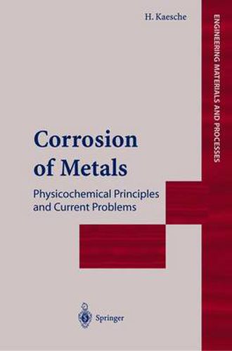 Cover image for Corrosion of Metals: Physicochemical Principles and Current Problems