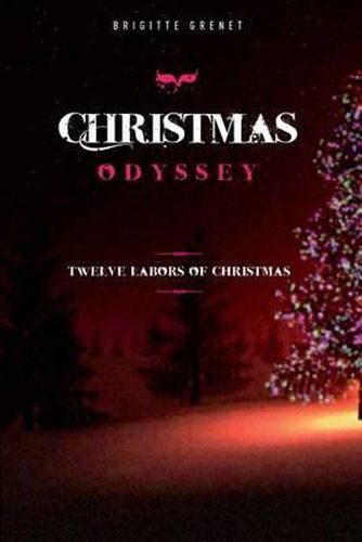 Cover image for Christmas Odyssey: Twelve labors of Christmas