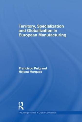 Cover image for Territory, specialization and globalization in European Manufacturing