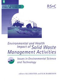 Cover image for Environmental and Health Impact of Solid Waste Management Activities