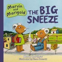 Cover image for Marvin and Marigold: The Big Sneeze