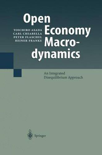 Cover image for Open Economy Macrodynamics: An Integrated Disequilibrium Approach