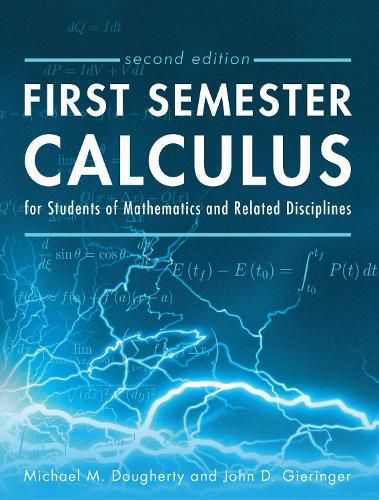 Cover image for First Semester Calculus for Students of Mathematics and Related Disciplines