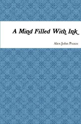 Cover image for A Mind Filled With Ink