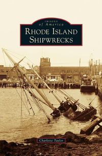 Cover image for Rhode Island Shipwrecks