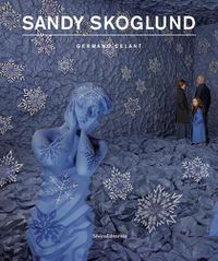 Cover image for Sandy Skoglund: Hybrid Visions