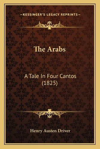 The Arabs: A Tale in Four Cantos (1825)