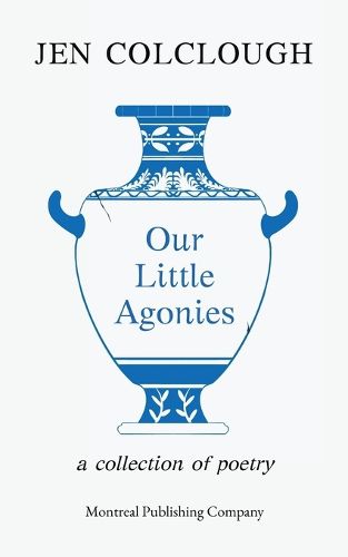 Cover image for Our Little Agonies