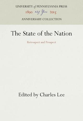 The State of the Nation: Retrospect and Prospect