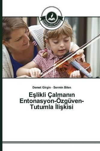 E&#351;likli Calman&#305;n Entonasyon-OEzguven-Tutumla &#304;li&#351;kisi