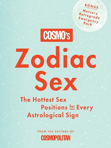 Cover image for Cosmo's Zodiac Sex: The Hottest Sex Positions for Every Astrological Sign