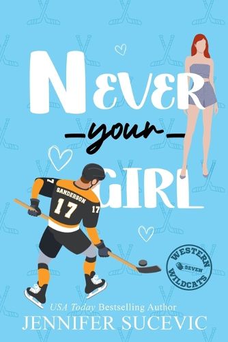 Cover image for Never Your Girl (Illustrated)