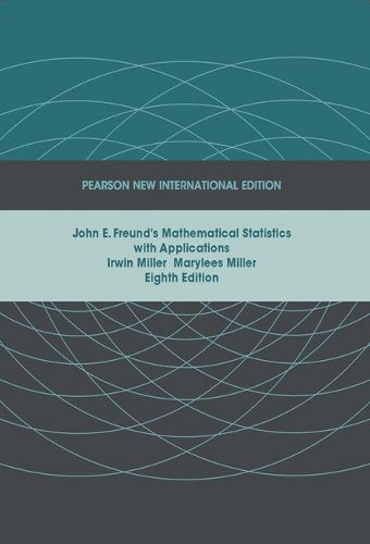 Cover image for John E. Freund's Mathematical Statistics with Applications