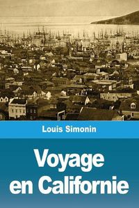 Cover image for Voyage en Californie