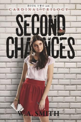 Cover image for Second Chances: Book Two in the Cardinal Trilogy