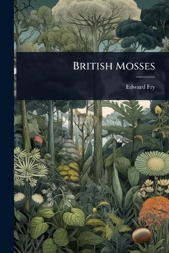Cover image for British Mosses