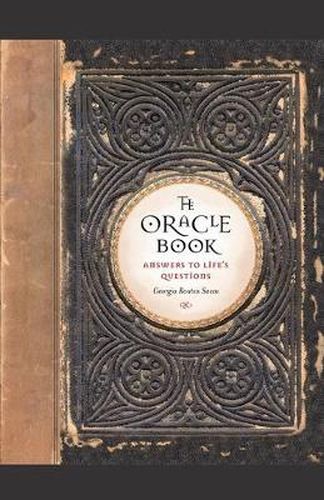 Cover image for The Oracle Book: Answers to Life's Questions
