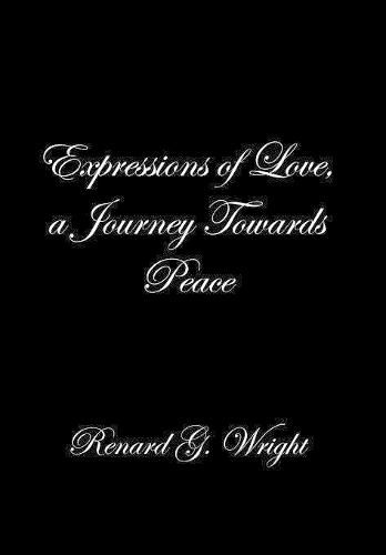 Expressions of Love, a Journey Towards Peace