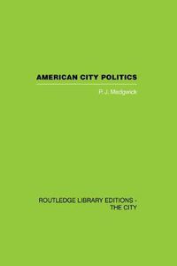 Cover image for American City Politics