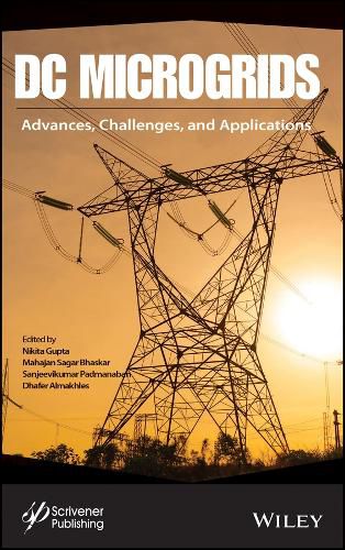 Cover image for DC Microgrids: Advances, Challenges, and Applications