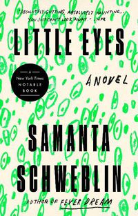 Cover image for Little Eyes: A Novel