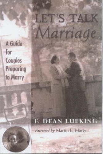 Cover image for Let's Talk Marriage: A Guide for Couples Preparing to Marry