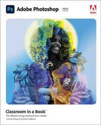 Cover image for Adobe Photoshop Classroom in a Book (2022 release)