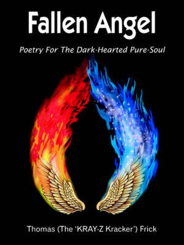 Cover image for Fallen Angel: Poetry For The Dark-Hearted Pure-Soul