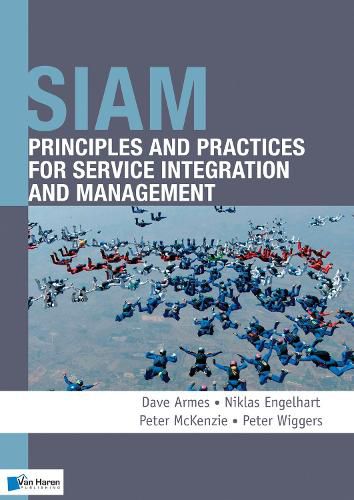 Cover image for SIAM: Principles and Practices for Service Integration and Management