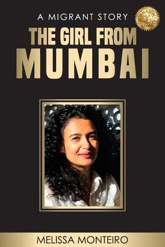 Cover image for The Girl From Mumbai: A Migrant Story