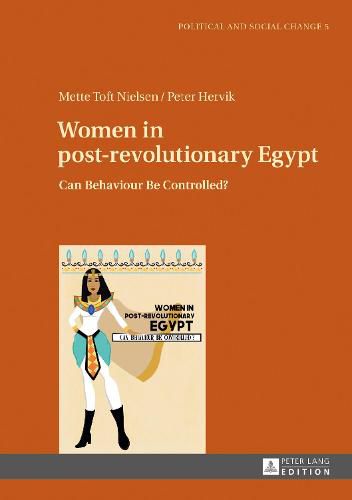 Women in post-revolutionary Egypt: Can Behaviour Be Controlled?