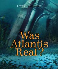 Cover image for Was Atlantis Real?