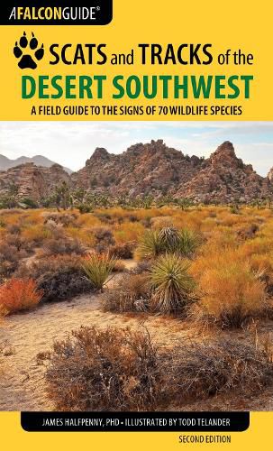 Cover image for Scats and Tracks of the Desert Southwest: A Field Guide to the Signs of 70 Wildlife Species