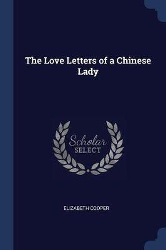 Cover image for The Love Letters of a Chinese Lady