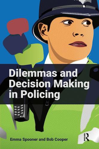 Cover image for Dilemmas and Decision Making in Policing
