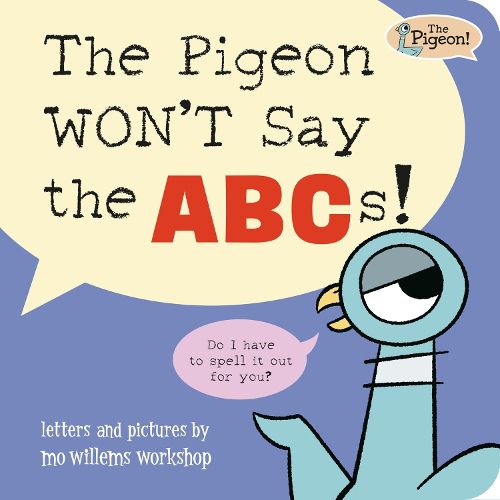 Cover image for The Pigeon WON'T Say ABC!