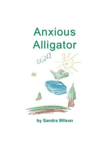 Cover image for Anxious Alligator