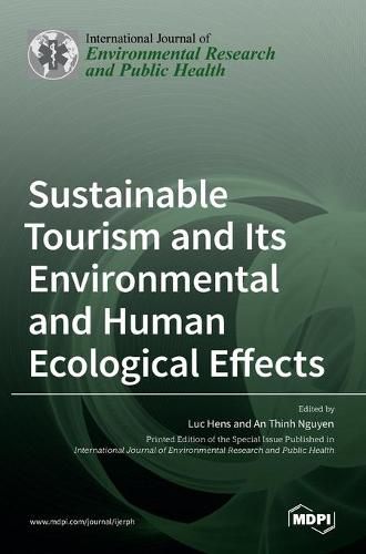 Cover image for Sustainable Tourism and Its Environmental and Human Ecological Effects