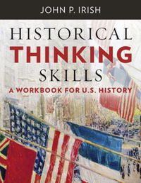 Cover image for Historical Thinking Skills: A Workbook for U. S. History