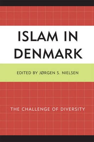 Cover image for Islam in Denmark: The Challenge of Diversity